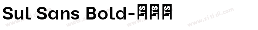 Sul Sans Bold字体转换